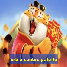 crb x santos palpite